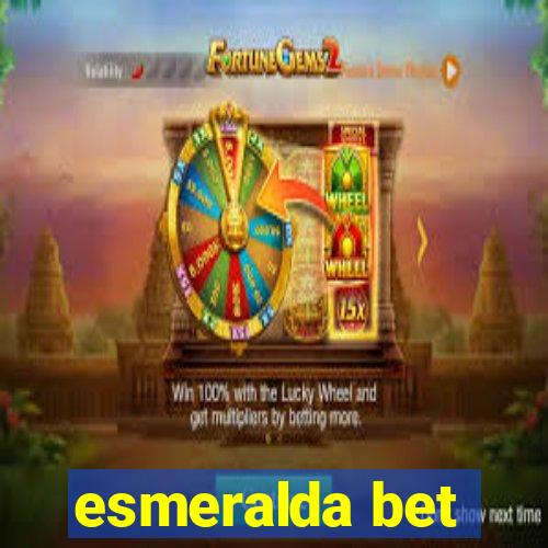 esmeralda bet